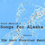 Scott Merrick's Songs for Alaska