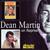 Somewhere There's A Someone + The Hit Sound Of Dean Martin