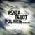 Adès: Asyla, Tevot, Polaris (With London Symphony Orchestra)
