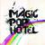 Magic Pop Hotel