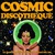 Cosmic Discotheque (12 Junkshop Disco Funk Gems From The 70S)