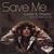Save Me (feat. Ronnie Sumrall)