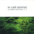 Le Cafe Abstrait Vol. 6 CD1