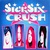 Sick Six Crush