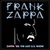 Zappa '88: The Last U.S. Show CD1