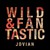 Wild & Fantastic