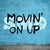 Movin` On Up (CDS)