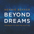 Beyond Dreams - Pathways To Deep Relaxation