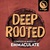 Deep Rooted (Compiled & Mixed By Emmaculate)