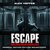 Escape Plan (Original Motion Picture Soundtrack)