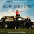 Bad Sisters (Original Series Soundtrack) (With Tim Phillips)