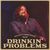 Drinkin' Problems (CDS)