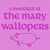 A Mouthful Of The Mary Wallopers (EP)