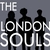 The London Souls