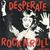 Desperate Rock'n'roll Vol. 7