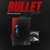 Bullet With My Name On It (CDS)