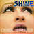 Shine (Babylon Mix Extended Vs. DJ Keiroz Re-Edit ) (CDR)