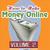 How to Make Money Online - Volume 2