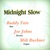Midnight Slow (Vinyl)