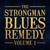 The Strongman Blues Remedy Vol. 1 (With Steve Strongman)
