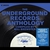The Underground Records Anthology (Compiled By Bill Brewster) CD1