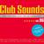 Club Sounds The Ultimate Club Dance Collection Vol. 86 CD1