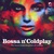 Bossa N' Coldplay - The Electro-Bossa Songbook Of Coldplay