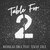 Table For 2 (Feat. Steve Cole) (CDS)
