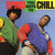 You Got's To Chill (CDS)