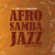 Afro Samba Jazz: A Música De Baden Powell