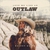 Love Me Like An Outlaw (CDS)