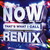 Now That's What I Call Remix CD1
