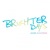 Brighter Days (CDS)