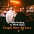 Forgot How To Love (With Moss Kena) (CDS)