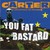 You Fat Bastard - The Anthology CD1