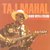 Blues With A Feeling - The Very Best Of Taj Mahal
