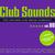 Club Sounds The Ultimate Club Dance Collection Vol. 88 CD2