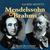 Mendelssohn & Brahms / Sacred Motets