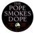 The Pope Smokes Dope (Reissued 2005)