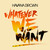 Whatever We Want (CDS)