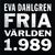 Fria Varlden 1.989 (Reissue 2006)