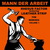 Mann Der Arbeit Vol. 1: The Remixes (Feat. Leaether Strip)
