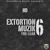 Extortion Muzik Vol. 6: The Leak
