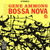 Bad Bossa Nova (Remastered 1989)
