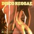 Disco Reggae Vol​.​ 1