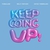 Keep Going Up (CDS)
