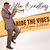 Ride The Vibes (Feat. Ragan Whiteside) (CDS)