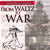 From Waltz to War
