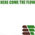Here Comes The Flow (EP)