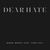 Dear Hate (Feat. Vince Gill) (CDS)
